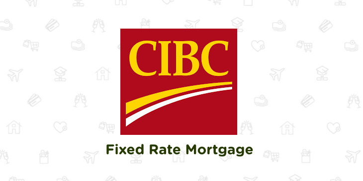 CIBC Fixed Rate Mortgage Review Competitive Rates And A 120 Day