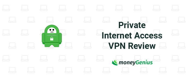 private internet access reviews